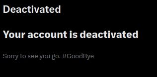 Screenshot of my Twitter account being deactivated