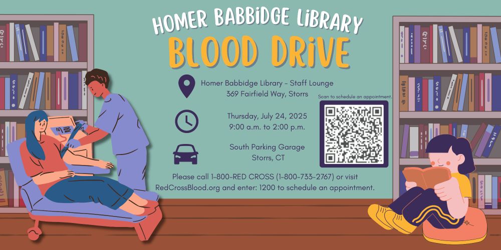 cartoon drawings of a woman giving blood and a young student reading on a bean bag in front of book shelves. Text - Homer Babbidge Library Blood Drive, Thursday, July 24 from 9am-2pm. Parking available in the South Parking Garage. Call 1-800-733-2767 or visit redcrossblood.org and enter 1200 to schedule an appointment.