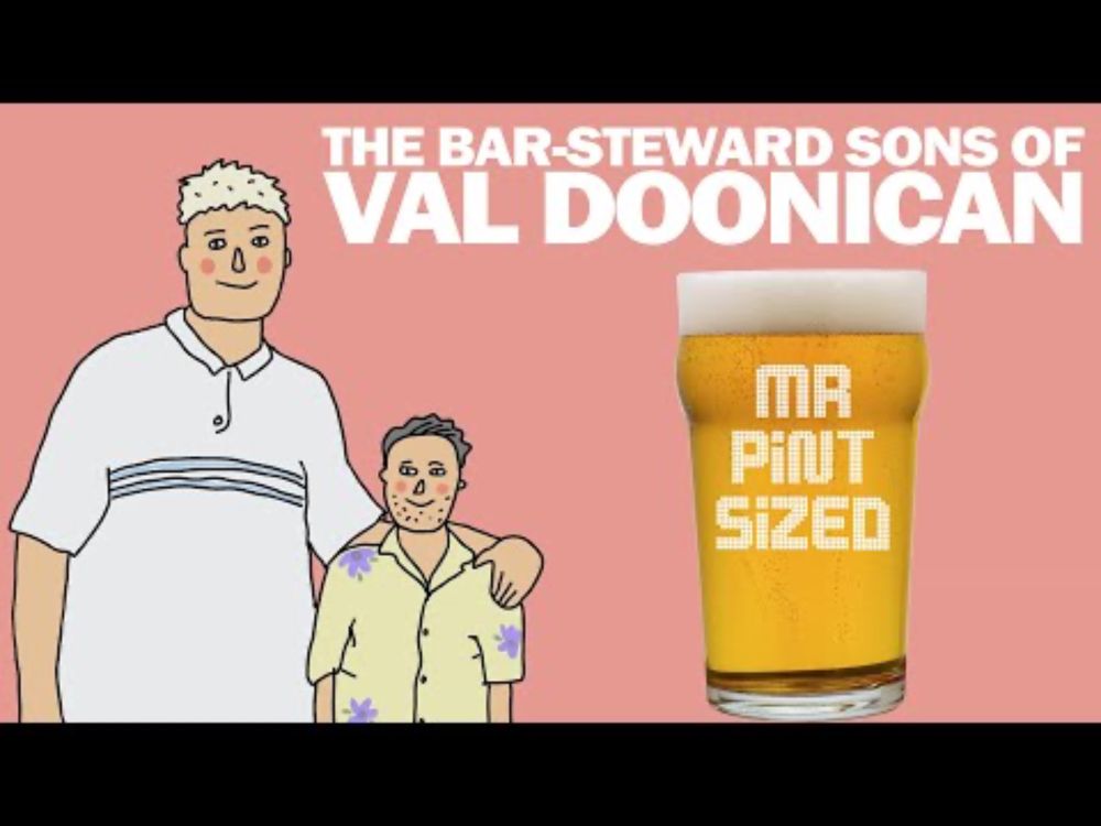 Mr Pint Sized - The Bar-Steward Sons of Val Doonican