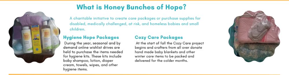 Description of Honey Bunches of Hope and what it has done over the years.