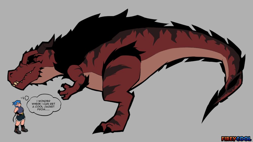 Art of a Tyrannosaurus-like creature, muted red in color with dark red stripes running along its back, with a set of large horns resting on top of its skull and a mane of black fur behind them as well as spikes running all the way back from its head to the tip of the tail from which it makes the tail look similar to a serrated blade. Firey's OC Saphie is staring at the creature thinking "i wonder where i can get a cool jacket from...", she is seen not wearing a red jacket with dark red stripes, fur and spikes, truly a mystery why.