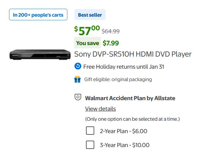 Screenshot of Walmart website: 
Sony DVP-SR510H HDMI DVD Player
Was $64.99
Now $57
You save$7.99

Free Holiday returns until Jan 31