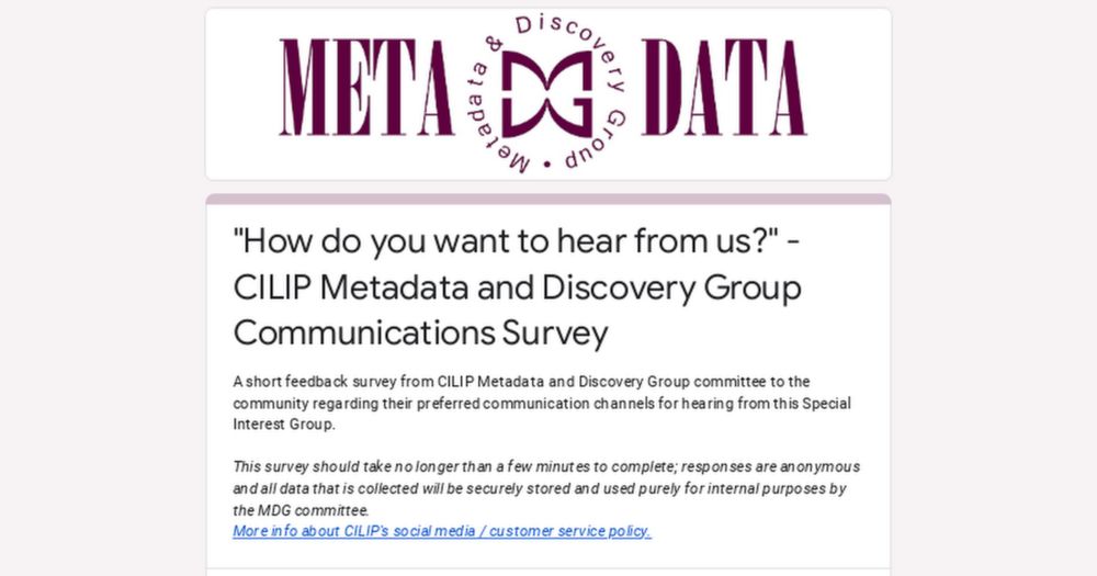 "How do you want to hear from us?" - CILIP Metadata and Discovery Group Communications Survey