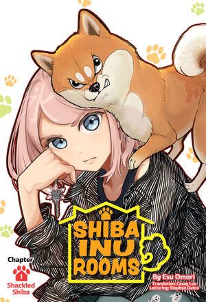 The cover of volume 1 of Esu Omori’s “Shiba Inu Rooms”. Kori slouches, resting her cheek on her hand. Mu has climbed on her back and is giving the viewer his standard, adorable frowning expression.