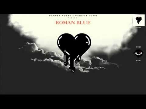 Roman Blue  - Danger Mouse & Daniele Luppi