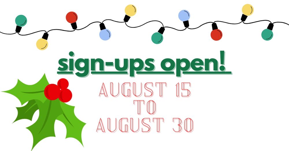 sign-ups open! 
August 15 - August 30