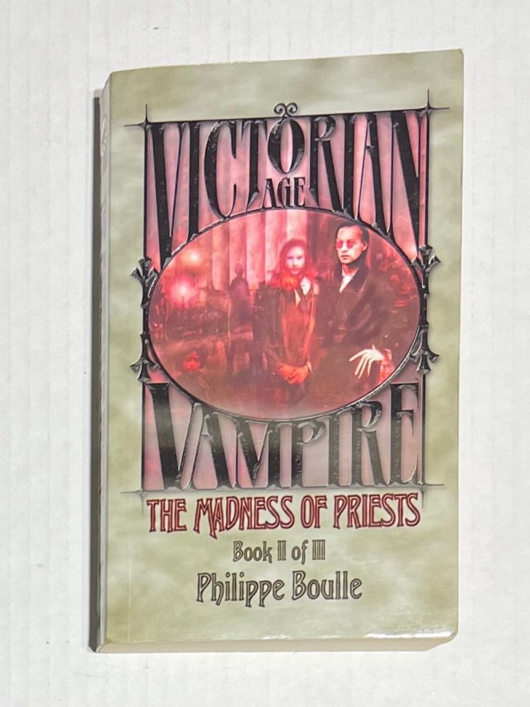 The Madness of Priests, Victorian Age Vampire, Book 2 of 3, World of Darkness - Etsy