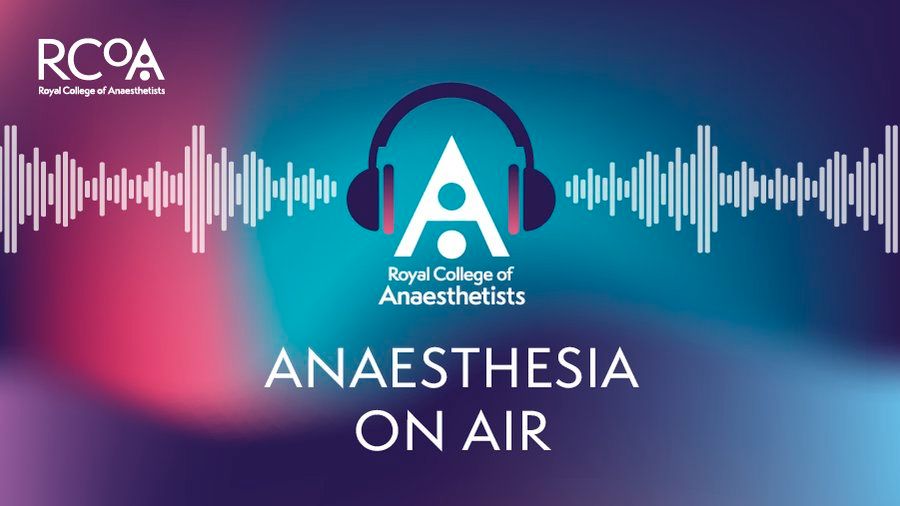 Anaesthesia On Air. 
Image of the RCoA logo with headphones around and a sound wave around it.