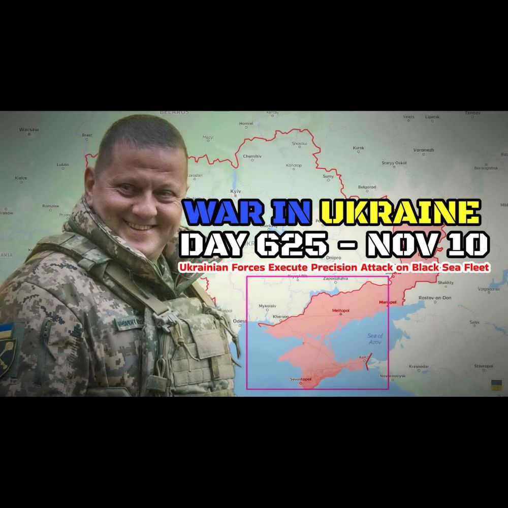 Nov 10 Update: Ukrainian Forces Execute Precision Strike on Black Sea Fleet