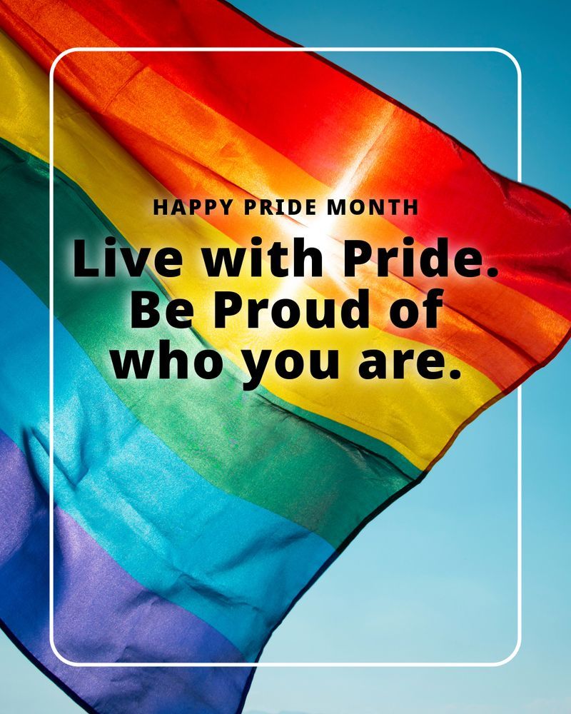 Promotional image for Pride Month featuring a vibrant rainbow flag with the text: 'Happy Pride Month. Live with Pride. Be Proud of who you are.'
