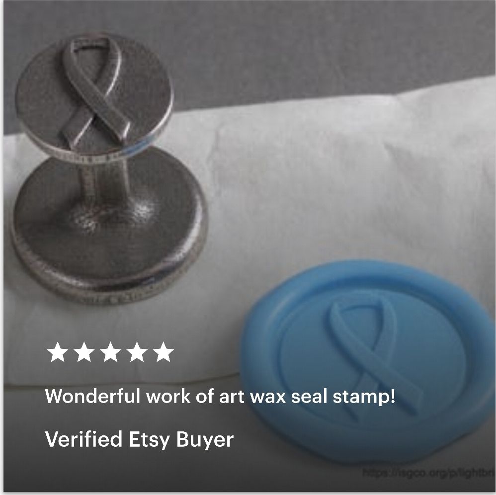5 star review, "Wonderful work of art wax seal stamp!" from a Verified Etsy Buyer
Background image is a wax seal of the Awareness Ribbon in light blue wax & the stamp, which has the same design on top of the handle. 