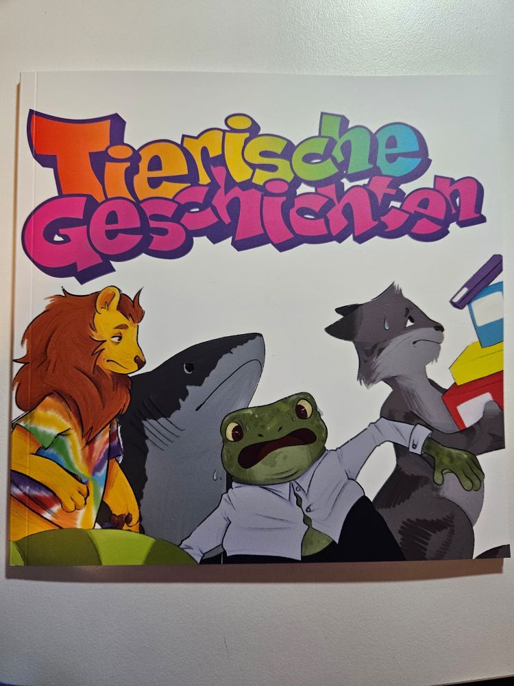The cover of a book. The title reads "Tierische Geschichten" in a graffitti style font. Below it are illustrations of anthropomorphic animals, namely a lion, a shark, a frog and a grey cat.