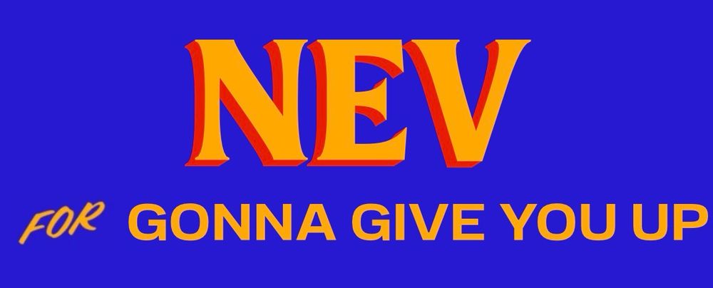 mamdani sign style graphic reading NEV for GONNA GIVE YOU UP