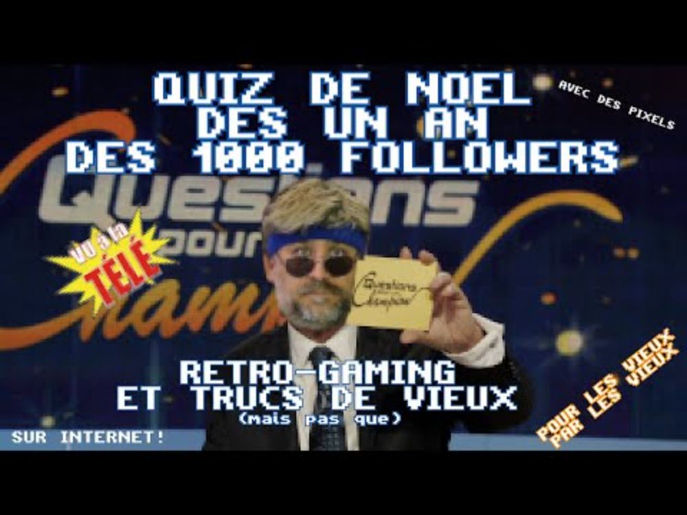 [VOD] Quiz retro-gaming de fin d'année ! (19/02/2024)