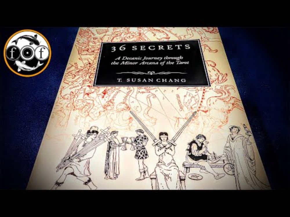 36 Secrets - A Decanic Journey through the Minor Arcana of the Tarot by T. Susan Chang [Review]