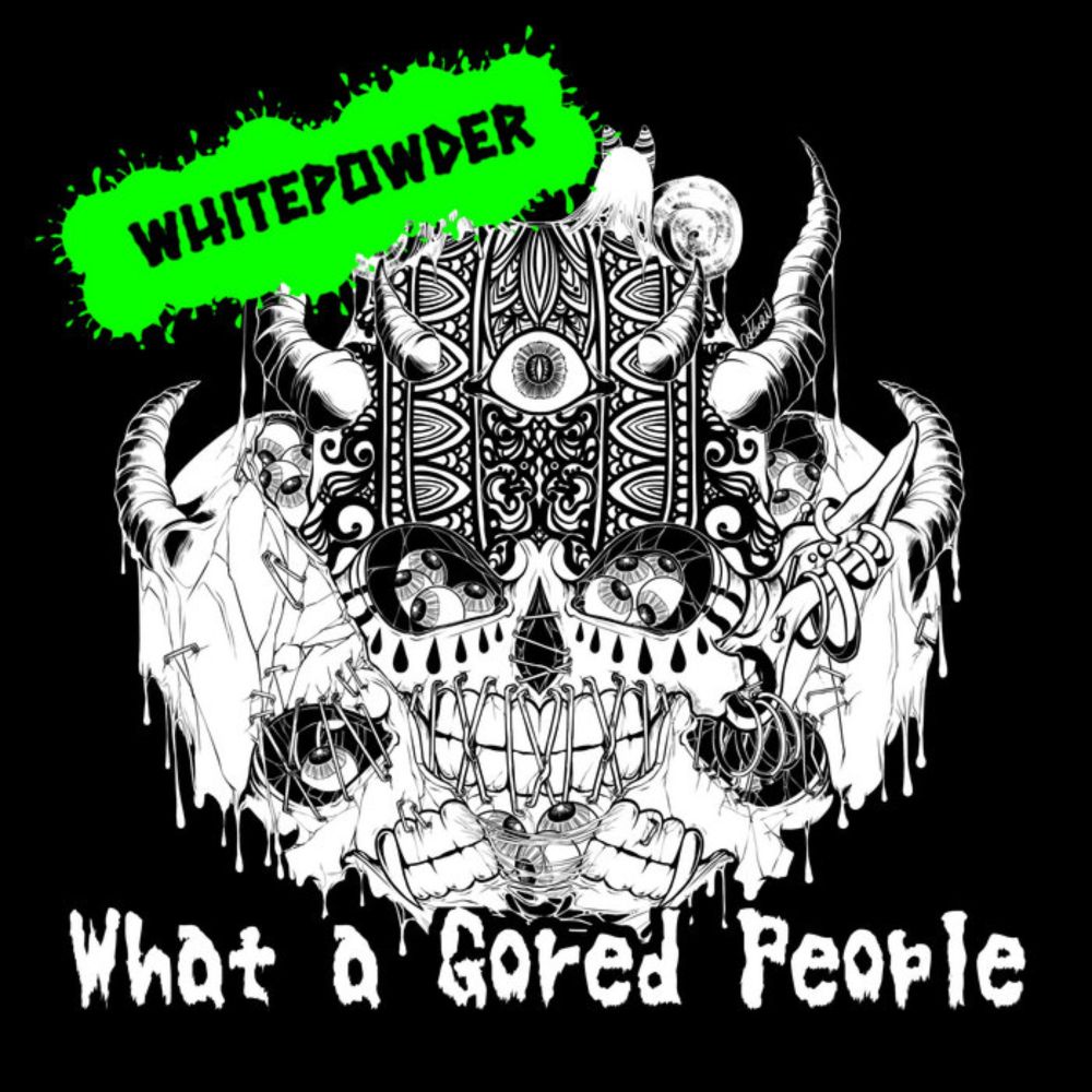 What a Gored People, by WHITEPOWDER