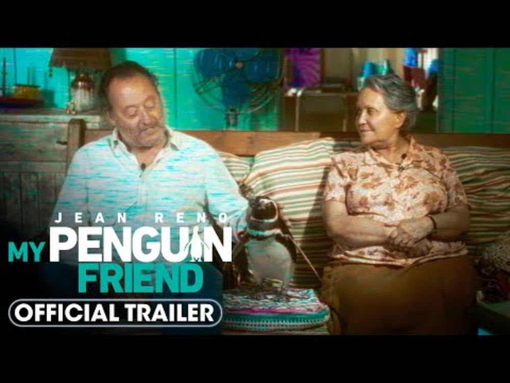 My Penguin Friend (2024) Official Trailer - Jean Reno, Adriana Barraza, Alexia Moyano