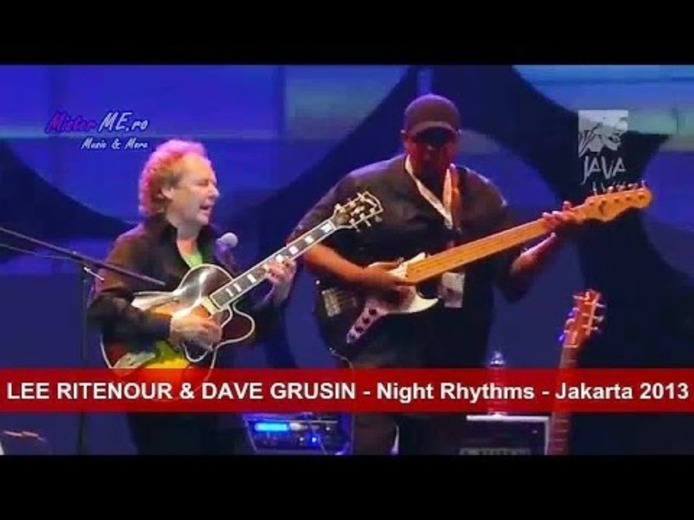 LEE RITENOUR & DAVE GRUSIN - Night Rhythms - Jakarta 2013