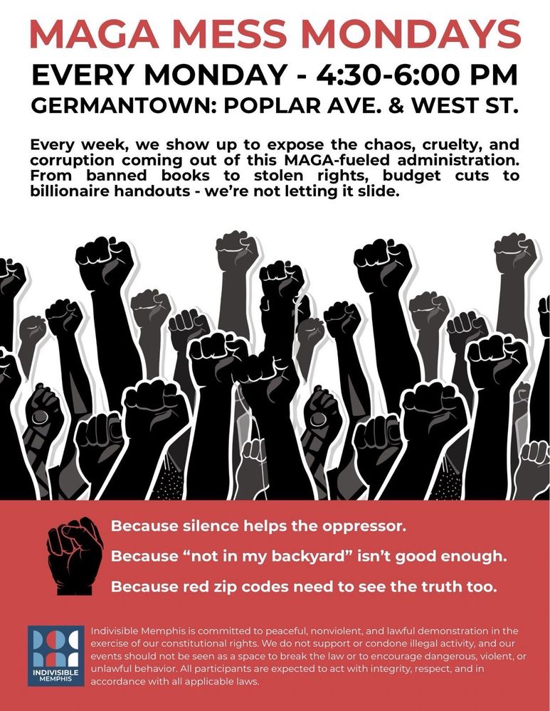 🔥 MAGA MESS MONDAYS 🔥 
Every Monday
4:30 - 6:00 pm
Corner of Poplar Ave. & West St. in Germantown