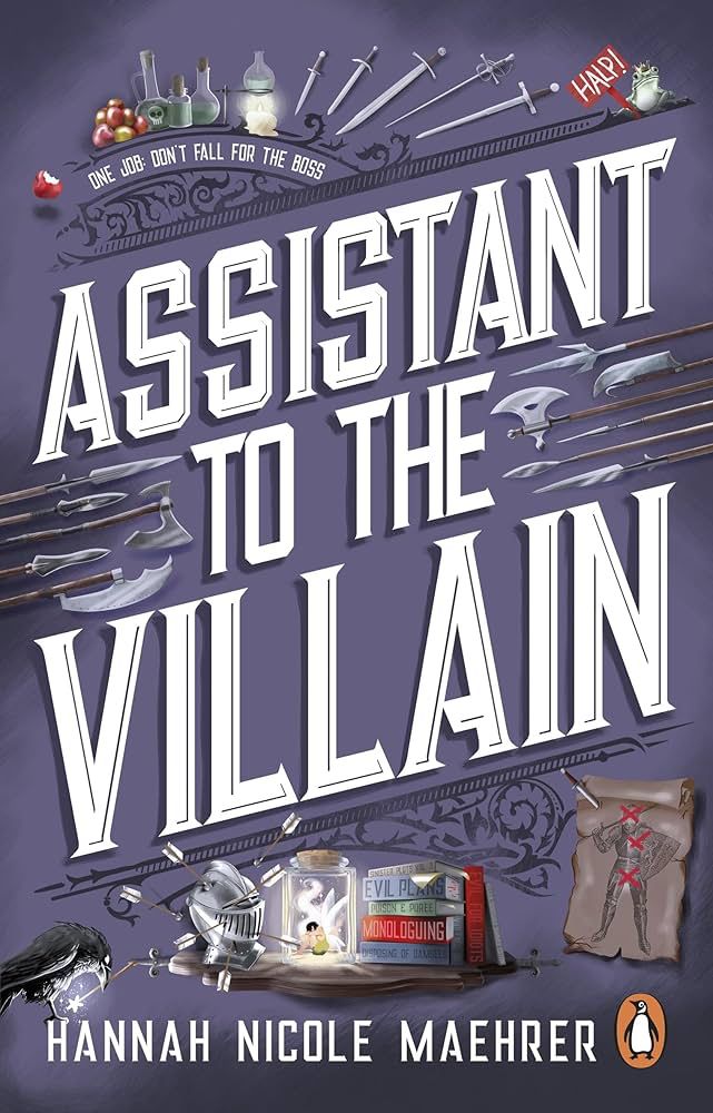 Assistant to the Villain by Hannah Nicole Maehre