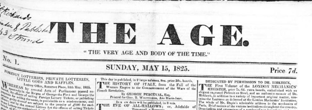 The Masthead for The Age. It had the subtitle “The very age and body of the time.” It is for issue one, Sunday, May 15, 1825 and is priced at seven pence.