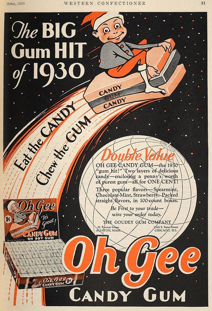 Full page ad for Oh Gee Candy Gum by Goudey Gum from a 1930 periodical. The ad shows an elfin character riding a three-layer confection like a comet around a globe, with the product's logo name below it.