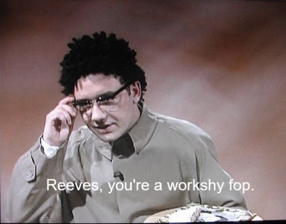 Bob Mortimer as Graham Lister on Novelty Island saying "Reeves, you're a workshy fop".