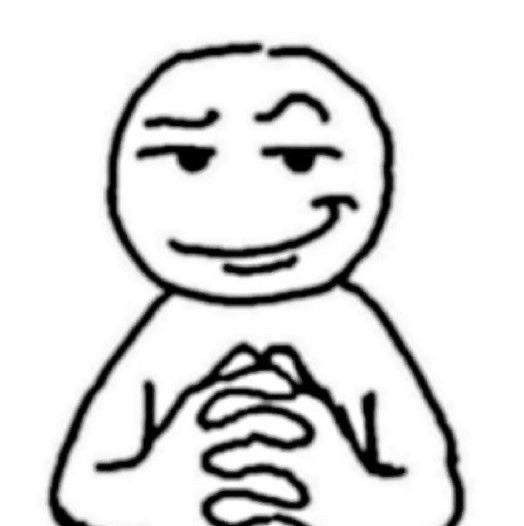 a popular meme doodle of a guy with his hands folded and a sly grin on his face, knowing.