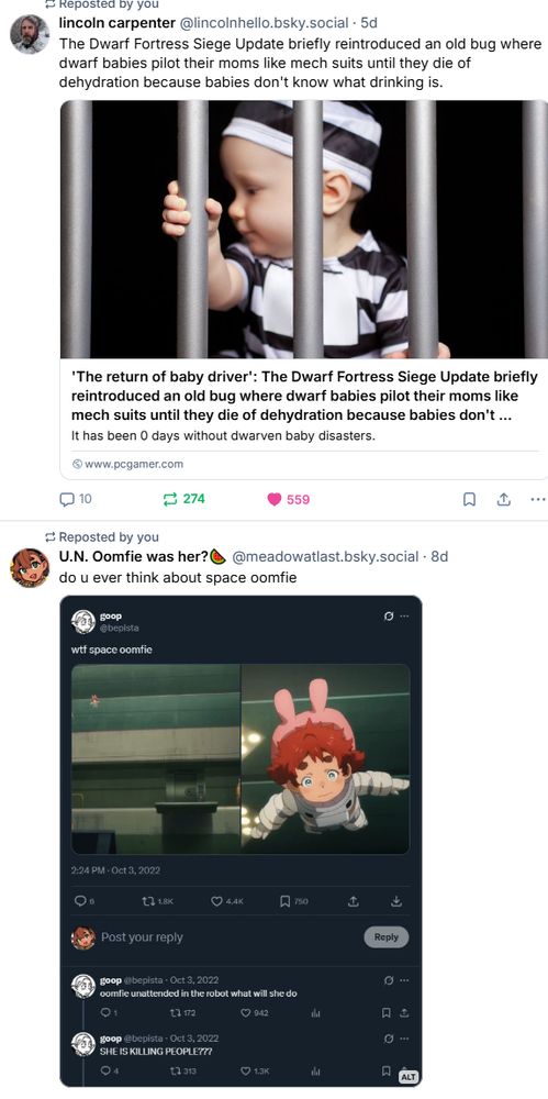 In the above post, there is discussion of a Dwarf Fortress bug where children drive their parents as though the parents were a mech.

In the below post, a space baby from gundam gets into a mech and kills people.