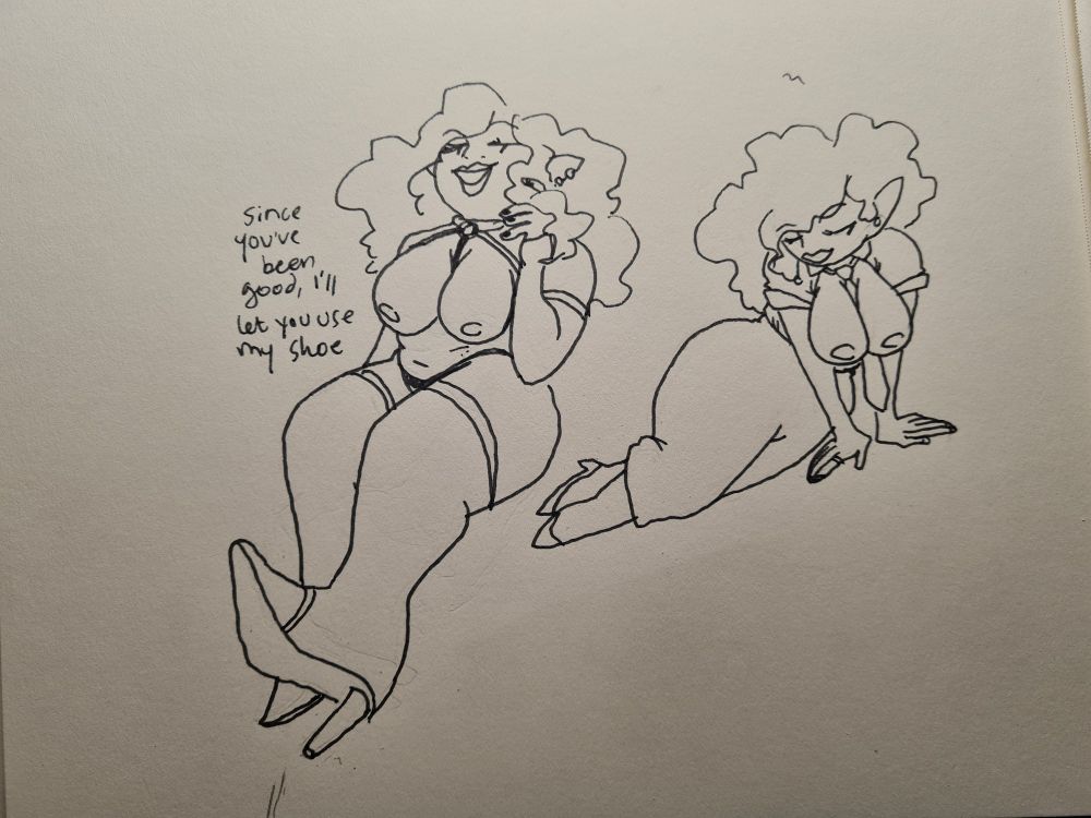photograph of two lined drawings of Aoife from the webcomic Kings of Sorts. in the first, she's wearing a harness top showing off her tits and thigh high boots. one foot is angled towards the viewer and she's saying "since you've been good, I'll let you use my shoe". in the second, she's laying on her side, propped up by her arms, squishing her boobs in between them. she has on a pencil skirt, an unbuttoned shirt, and a tie between her tits. 