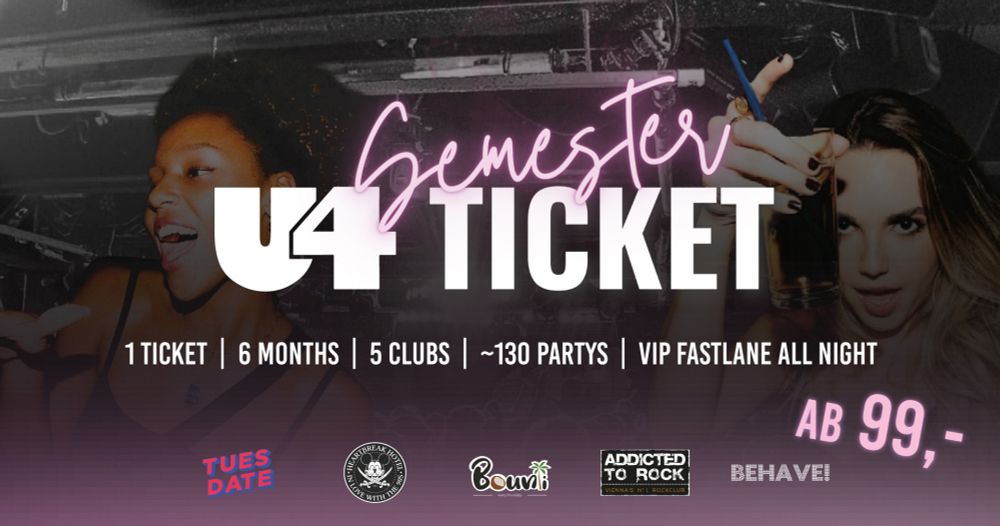 U4 Semesterticket - U4 Club Wien