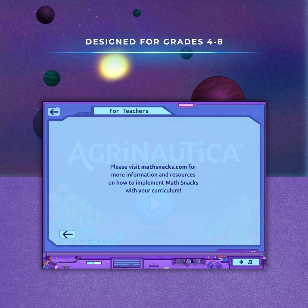 A futuristic blue and purple interface with the text “DESIGNED FOR GRADES 4–8” at the top. The screen provides teacher instructions directing users to mathsnacks.com for resources to implement Math Snacks in the classroom.