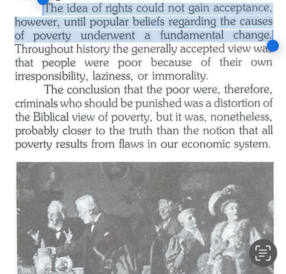 The idea of rights could not gain acceptance, however, until popular beliefs regarding the causes of poverty underwent a fundamental change.|