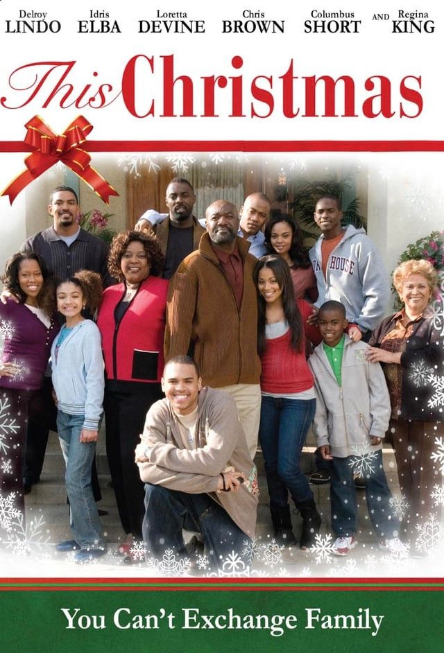 The image is a promotional poster for the 2007 film, This Christmas. The movie is a holiday comedy-drama centered on the Whitfield family reunion