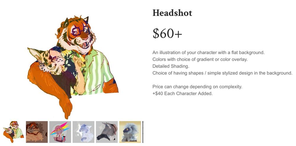 Headshot

$60+

An illustration of your character with a flat background.
Colors with choice of gradient or color overlay.
Detailed Shading.
Choice of having shapes / simple stylized design in the background.

Price can change depending on complexity.
​+$40 Each Character Added.