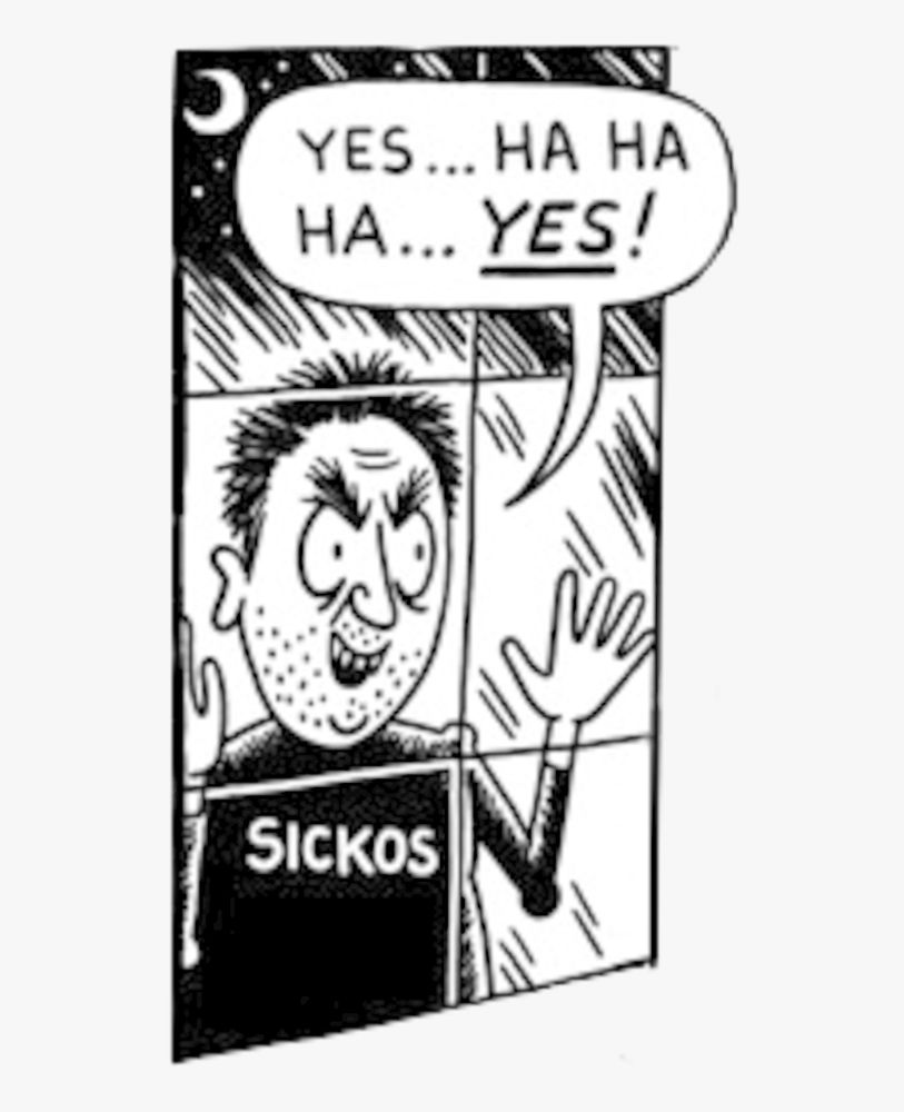 A comic man outside a window with a crazed look on his face saying "Yes... HA HA HA... YES!"