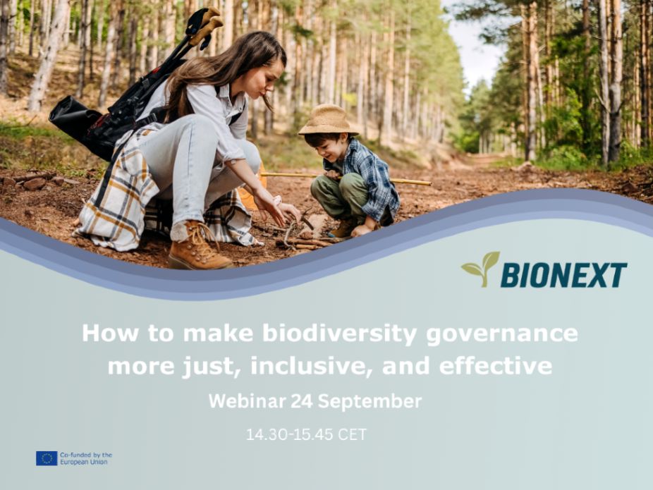 Promotional banner for BIONEXT webinar “How to make biodiversity governance more just, inclusive, and effective” on 24 September, 14:30–15:45 CET. Image shows an adult and child exploring the forest floor, symbolizing education, sustainability, dialogue for transformative change and future generations. Co-funded by the European Union.