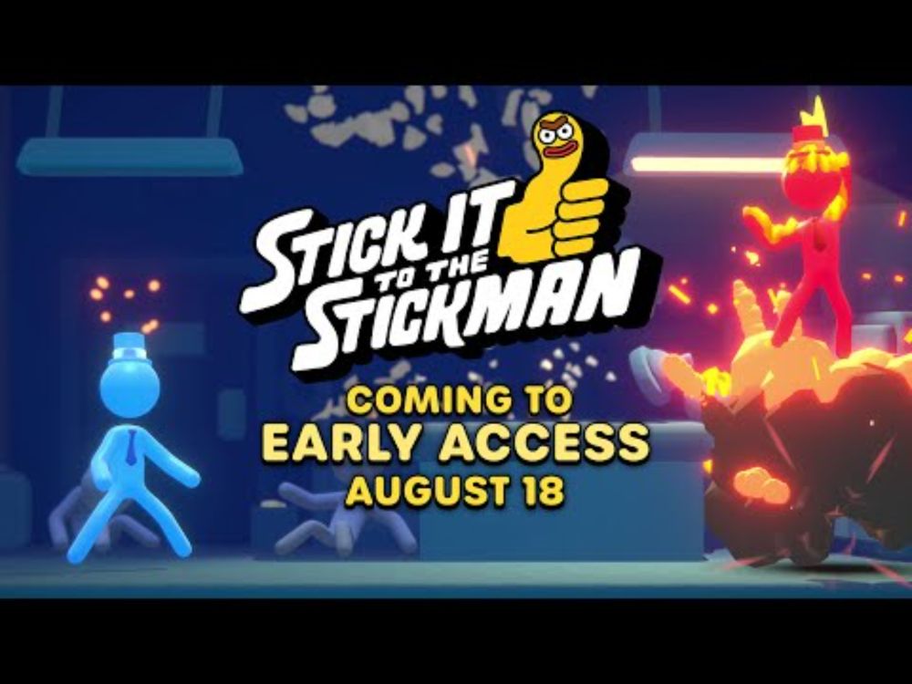 Stick it to the Stickman | Coming to Early Access on August 18 | Play the New Demo Now