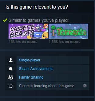 Steam store page, "Similar to games you've played: Cassette Beasts, Terraria"