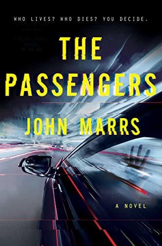Cover art for “The Passengers” by John Marrs. The cover is primarily a close-up of a sleek car going down a highway. If you look closely, you can see a hand pressed against the passenger window.