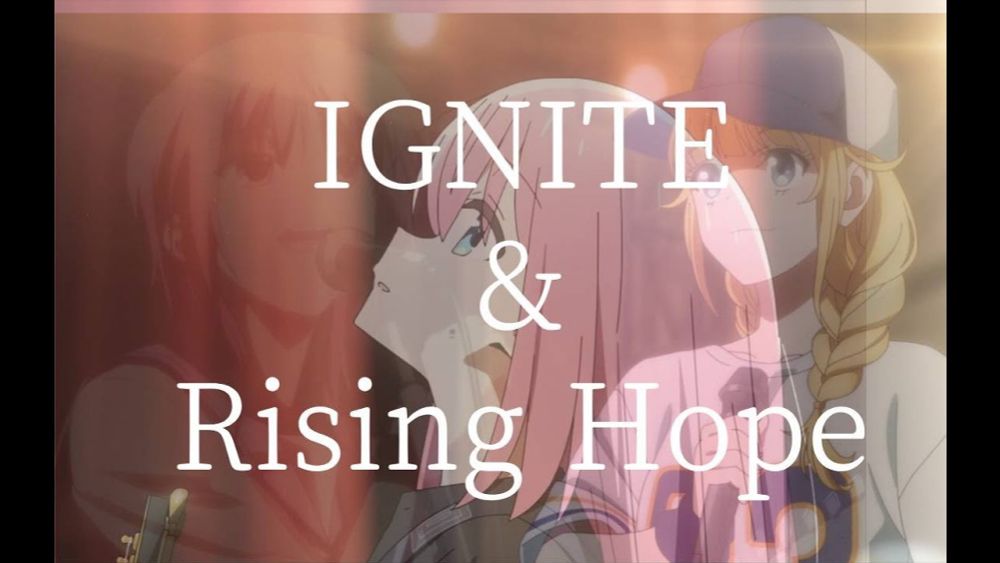 【MAD/AMV】 バンドアニメ・コンピレーション 〈IGNITE & Rising Hope〉