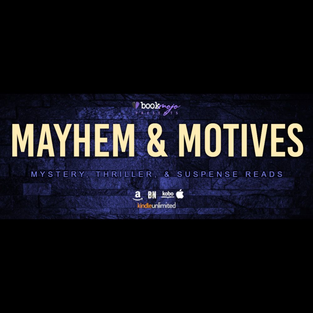 MAYHEM & MOTIVES: Mystery, Thriller, & Suspense Reads - November Edition