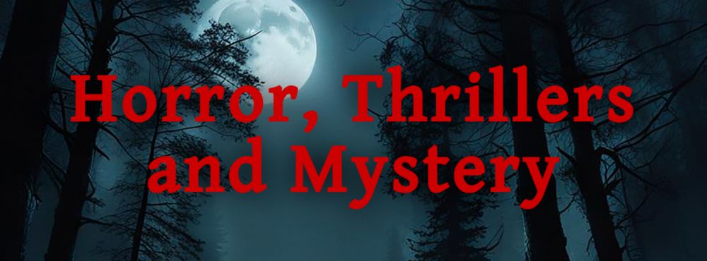 May Horror, Thrillers and Mystery