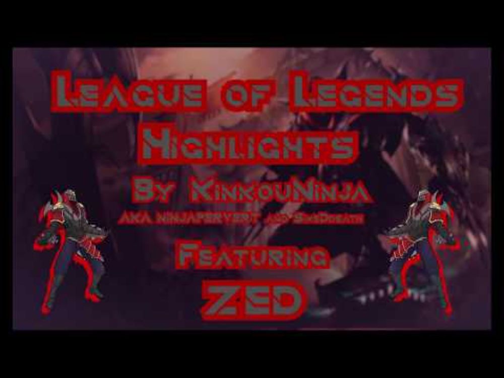 Zed Highlights Ep. 1