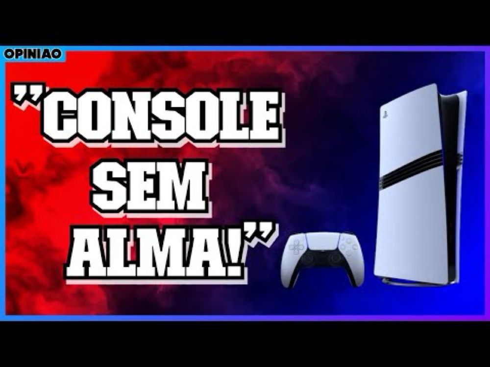 O PLAYSTATION 5 PRO NÃO DEVERIA EXISTIR! | Bitnautas Opinião