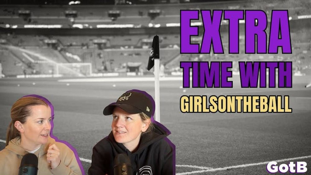 ON THE BALL | Latest Extra Time with GOTB, London City Lionesses historic win + Union Berlin