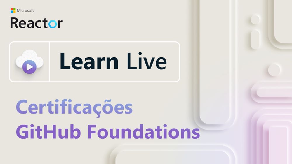 Learn Live: Certificação GitHub Foundations