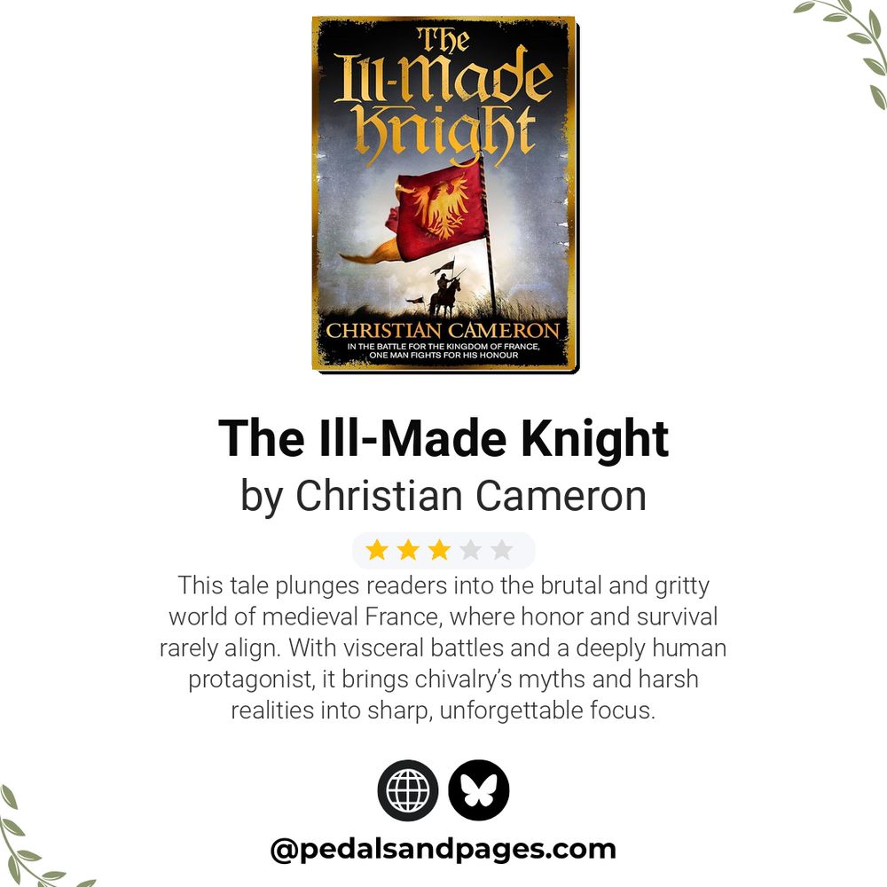 Book review image for 'The Ill-Made Knight' by Christian Cameron - 3 out of 5 stars