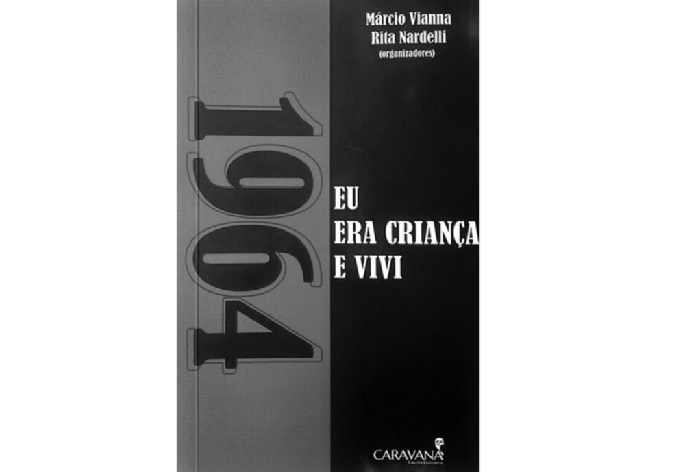 Livro resgata memórias de crianças à época do golpe militar no Brasil