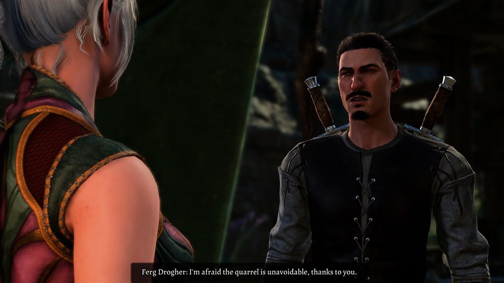 Ferg Drogher approaches Shadowheart. "I'm afraid the quarrel is unavoidable, thanks to you."